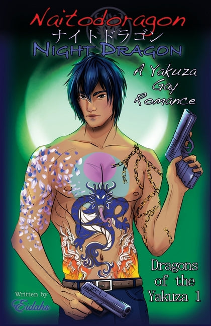 Naitodogaron Night Dragon (Dragons of the Yakuza 1): A Yakuza Gay Romance