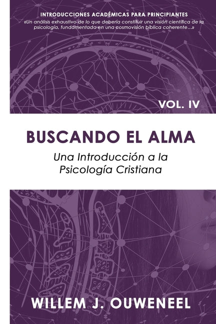 Buscando el Alma: Una introduccion a la psicologia cristiana