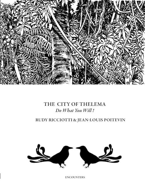 Rudy Ricciotti: The City of Thelema: Do What You Will!