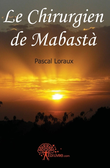 Le chirurgien de Mabasta