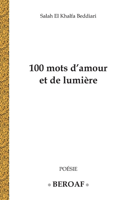 100 mots d'amour et de lumiere: Ce qu'il faut lui dire chaque soir