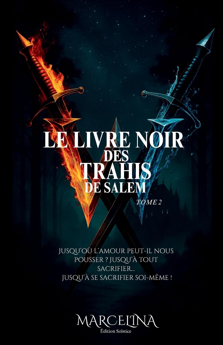 Le Livre Noir Des Trahis De Salem