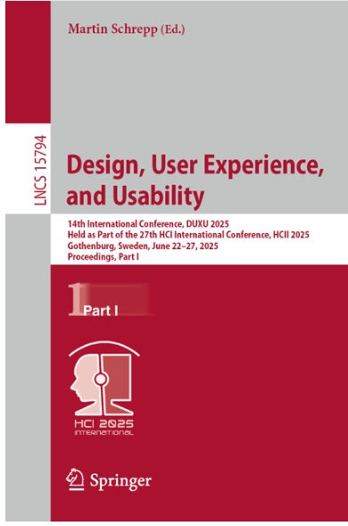Design, User Experience, and Usability 14th International Conference, Duxu 2025, Held as Part of the 27th Hci International Conference, Hcii 2025, Go