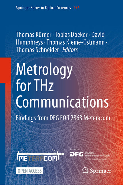Metrology for Thz Communications: Findings from Dfg for 2863 Meteracom