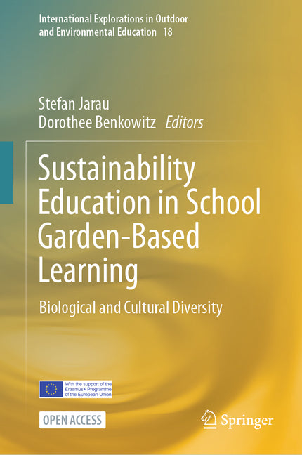 Sustainability Education in School Garden-Based Learning: Biological and Cultural Diversity