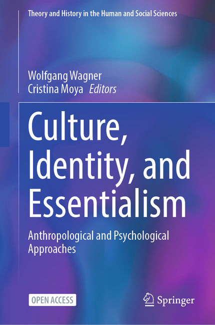 Culture, Identity, and Essentialism: Anthropological and Psychological Approaches