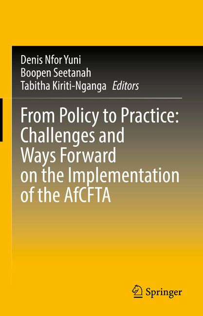 From Policy to Practice: Challenges and Ways Forward on the Implementation of the Afcfta