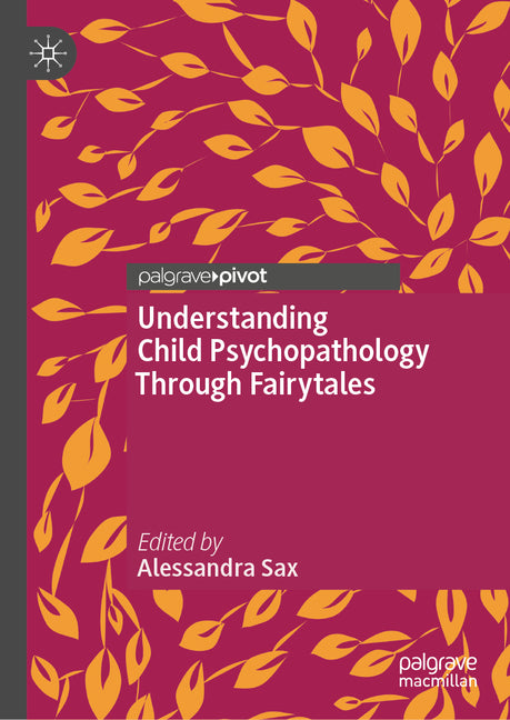 Understanding Child Psychopathology Through Fairytales