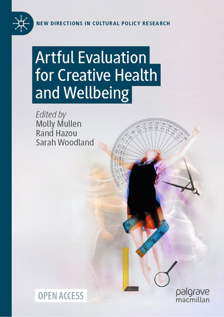 Artful Evaluation for Creative Health and Wellbeing
