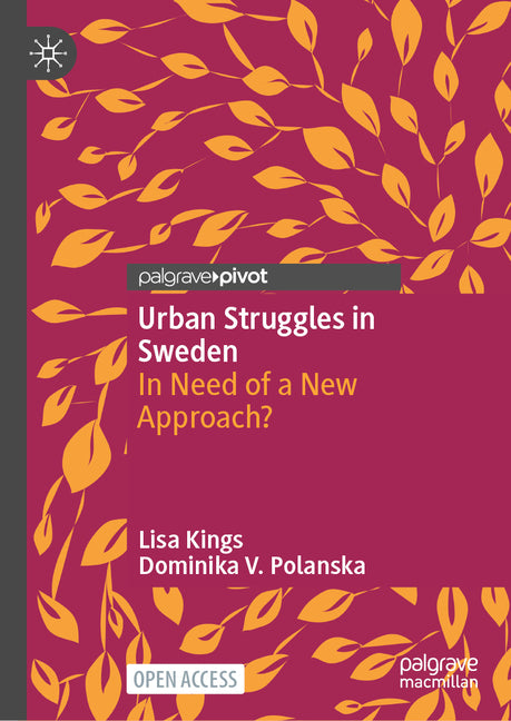 Urban Struggles in Sweden: In Need of a New Approach?