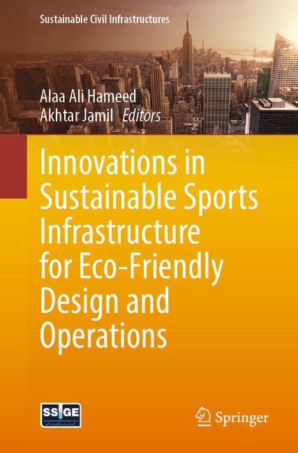 Innovations in Sustainable Sports Infrastructure for Eco-Friendly Design and Operations