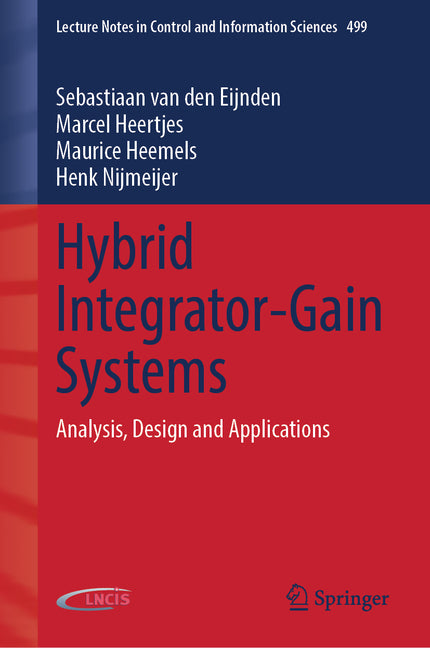 Hybrid Integrator-Gain Systems: Analysis, Design and Applications