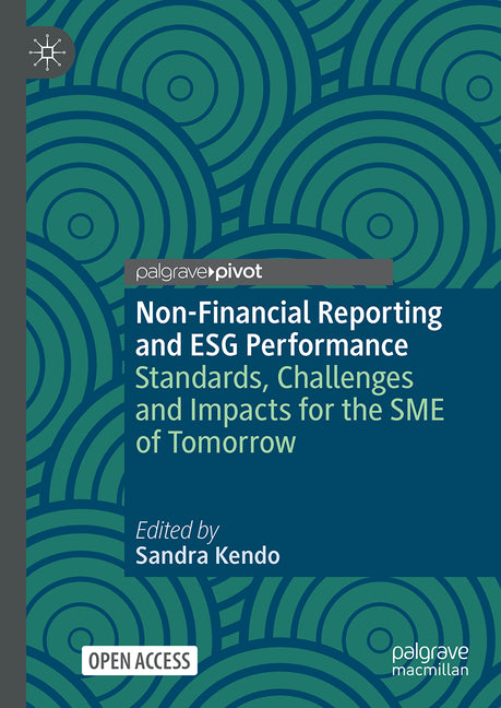 Non-Financial Reporting and Esg Performance: Standards, Challenges and Impacts for the SME of Tomorrow