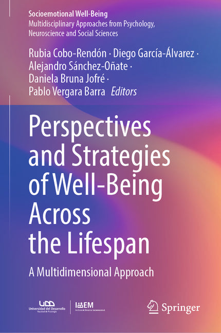 Perspectives and Strategies of Well-Being Across the Lifespan: A Multidimensional Approach