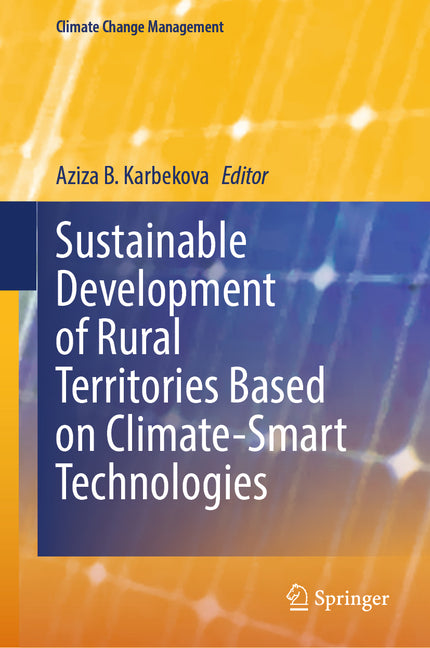 Sustainable Development of Rural Territories Based on Climate-Smart Technologies