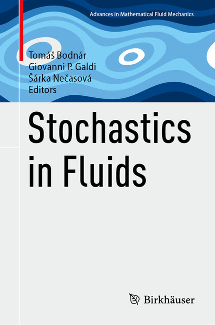 Stochastics in Fluids