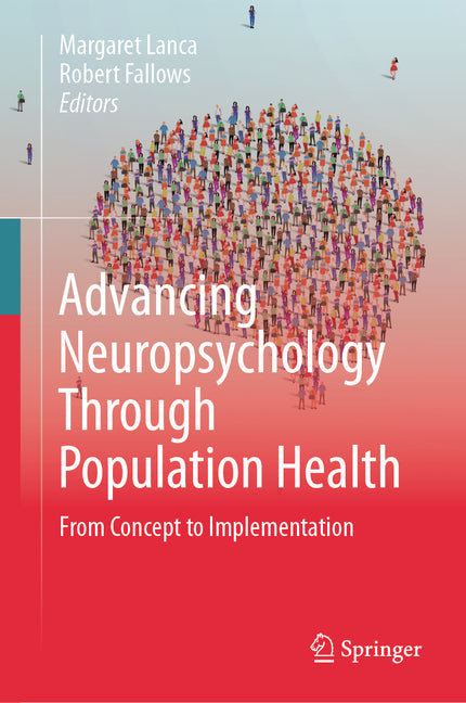 Advancing Neuropsychology Through Population Health: From Concept to Implementation