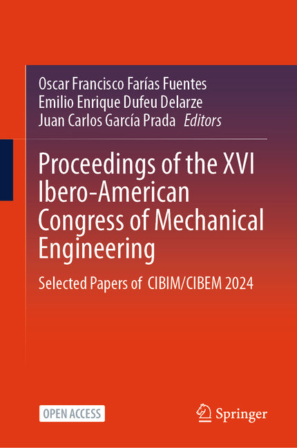 Proceedings of the XVI Ibero-American Congress of Mechanical Engineering: Selected Papers of Cibim / Cibem 2024