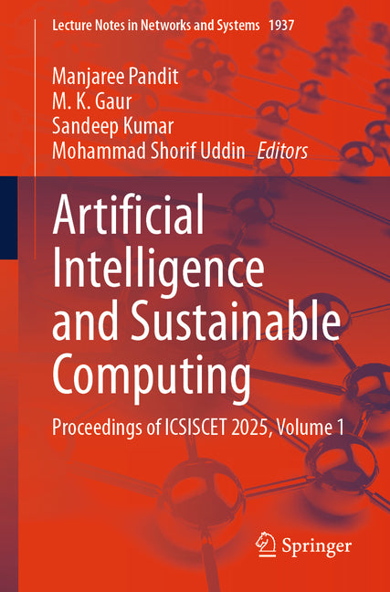 Artificial Intelligence and Sustainable Computing: Proceedings of Icsiscet 2025, Volume 1