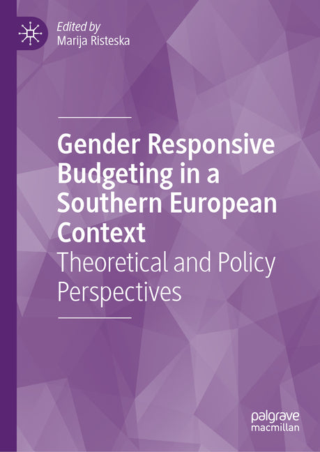 Gender Responsive Budgeting in a Southern European Context: Theoretical and Policy Perspectives