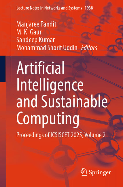 Artificial Intelligence and Sustainable Computing: Proceedings of Icsiscet 2025, Volume 2