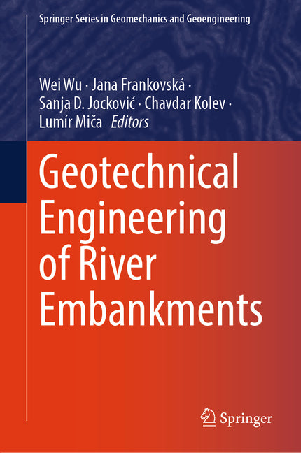 Geotechnical Engineering of River Embankments