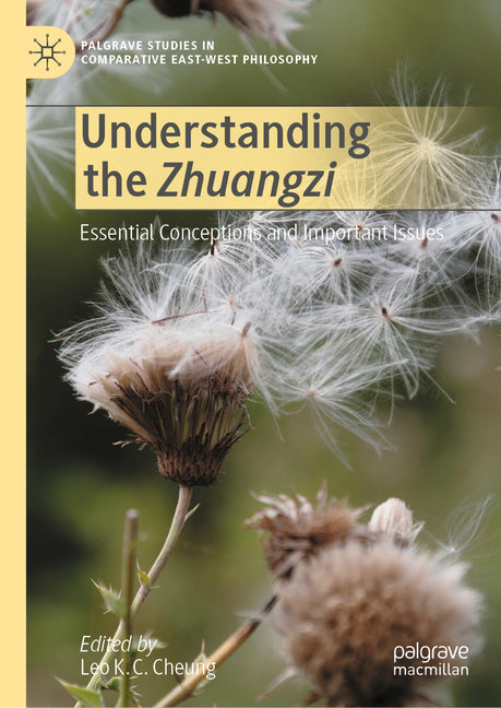 Understanding the Zhuangzi: Essential Conceptions and Important Issues