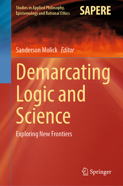 Demarcating Logic and Science: Exploring New Frontiers