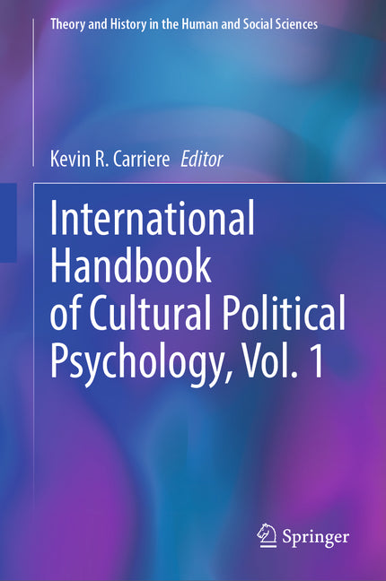 International Handbook of Cultural Political Psychology, Vol. 1