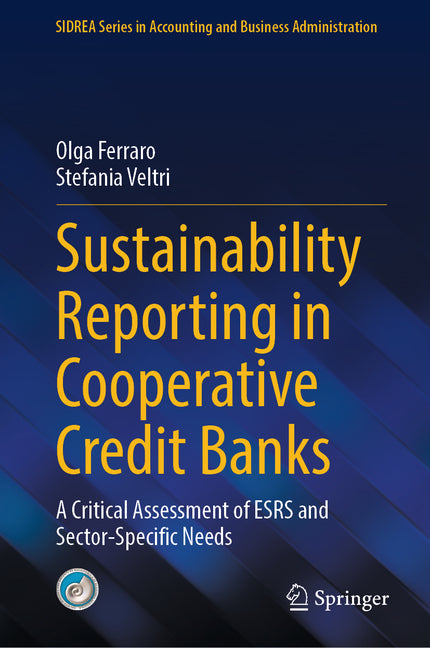 Sustainability Reporting in Cooperative Credit Banks: A Critical Assessment of Esrs and Sector-Specific Needs