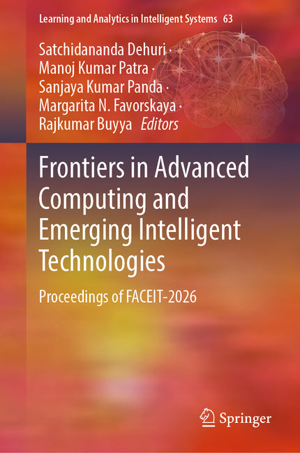 Frontiers in Advanced Computing and Emerging Intelligent Technologies: Proceedings of Faceit-2026