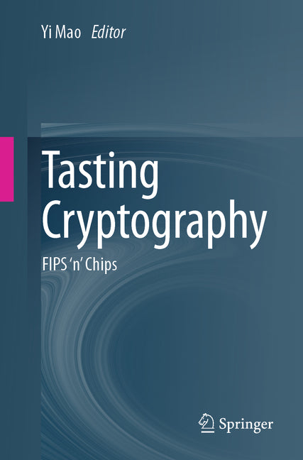 Tasting Cryptography: Fips 'n' Chips