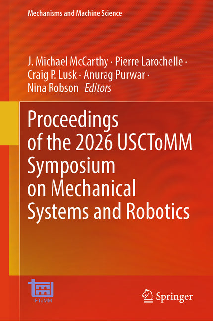Proceedings of the 2026 Usctomm Symposium on Mechanical Systems and Robotics