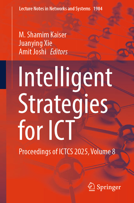 Intelligent Strategies for ICT: Proceedings of Ictcs 2025, Volume 8