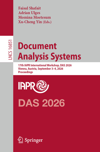 Document Analysis Systems: 17th Iapr International Workshop, Das 2026, Vienna, Austria, September 3-4, 2026, Proceedings