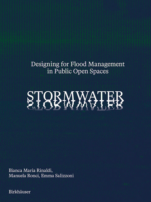 Stormwater: Designing for Flood Management in Public Open Spaces