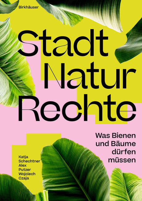 Stadt Natur Rechte: Was Bienen Und Baume Durfen Mussen