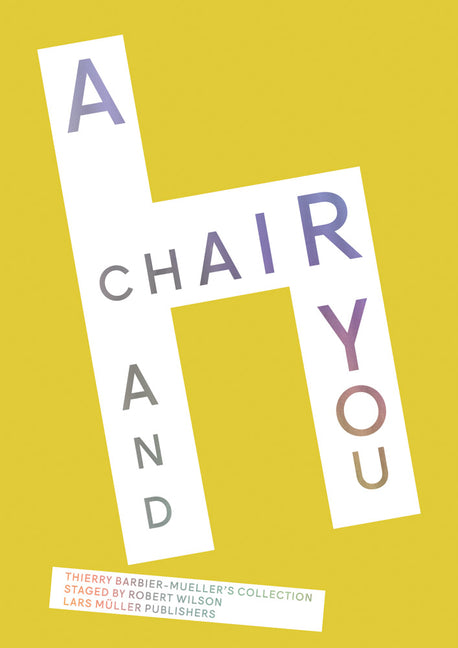 A Chair and You: Thierry Barbier-Mueller's Collection Staged by Robert Wilson
