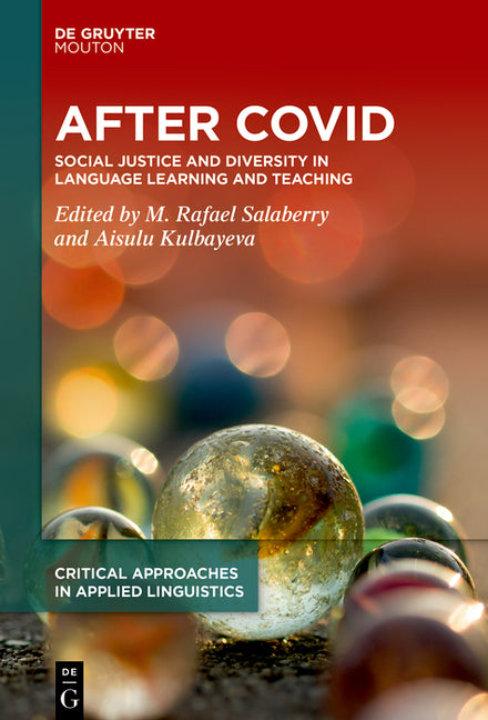 Second Language Learning and the Covid-19 Pandemic: Case Studies of Innovation and Resilience