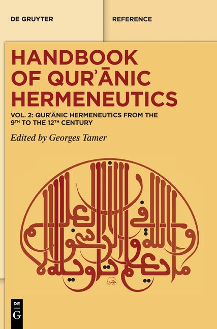Qur?anic Hermeneutics from the 9th to the 12th Century