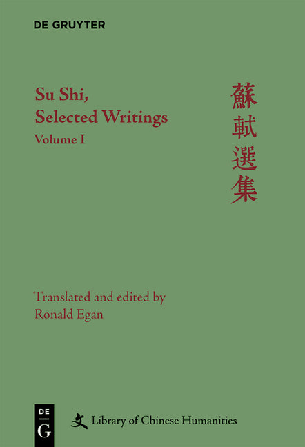Su Shi, Selected Writings: Volume I