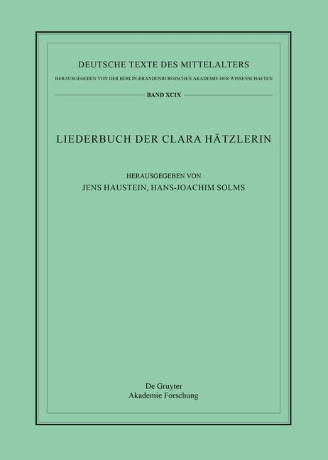 Das Liederbuch Der Clara Hatzlerin: Der Liederteil (Bande)