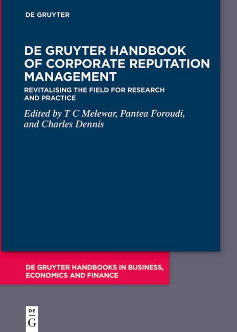 de Gruyter Handbook of Corporate Reputation Management: Revitalising the Field for Research and Practice