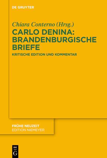 Carlo Denina: Brandenburgische Briefe: Kritische Edition Und Kommentar