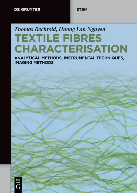 Textile Fibres Characterisation: Analytical Methods, Instrumental Techniques, Imaging Methods