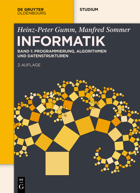 Informatik: Programmierung, Algorithmen Und Datenstrukturen (2., Aktualisierte Und Erweiterte Auflage)