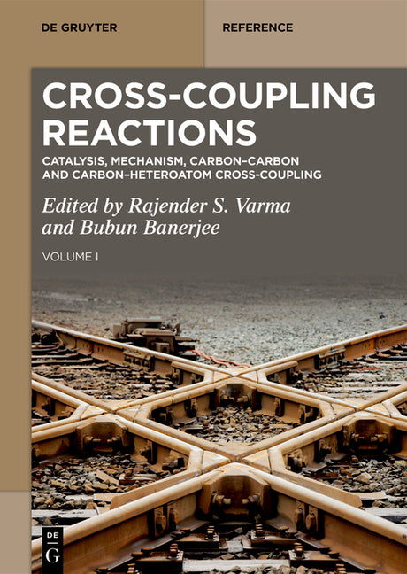 Cross-Coupling Reactions: Catalysis, Mechanism, Carbon-Carbon and Carbon-Heteroatom Cross-Coupling