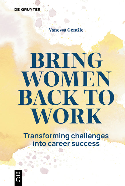 Lifting Women Higher: One Returnship at a Time