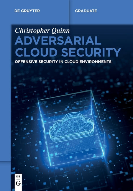Adversarial Cloud Security: Offensive Security in Cloud Environments