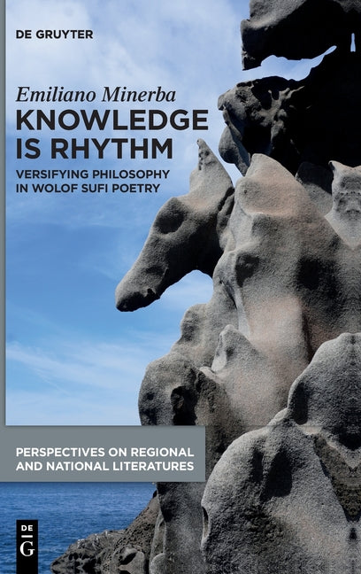 Knowledge Is Rhythm: Versifying Philosophy in Wolof Sufi Poetry